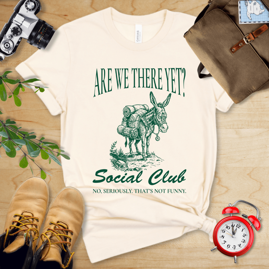 Are We There Yet? Club Shirt - Image 5