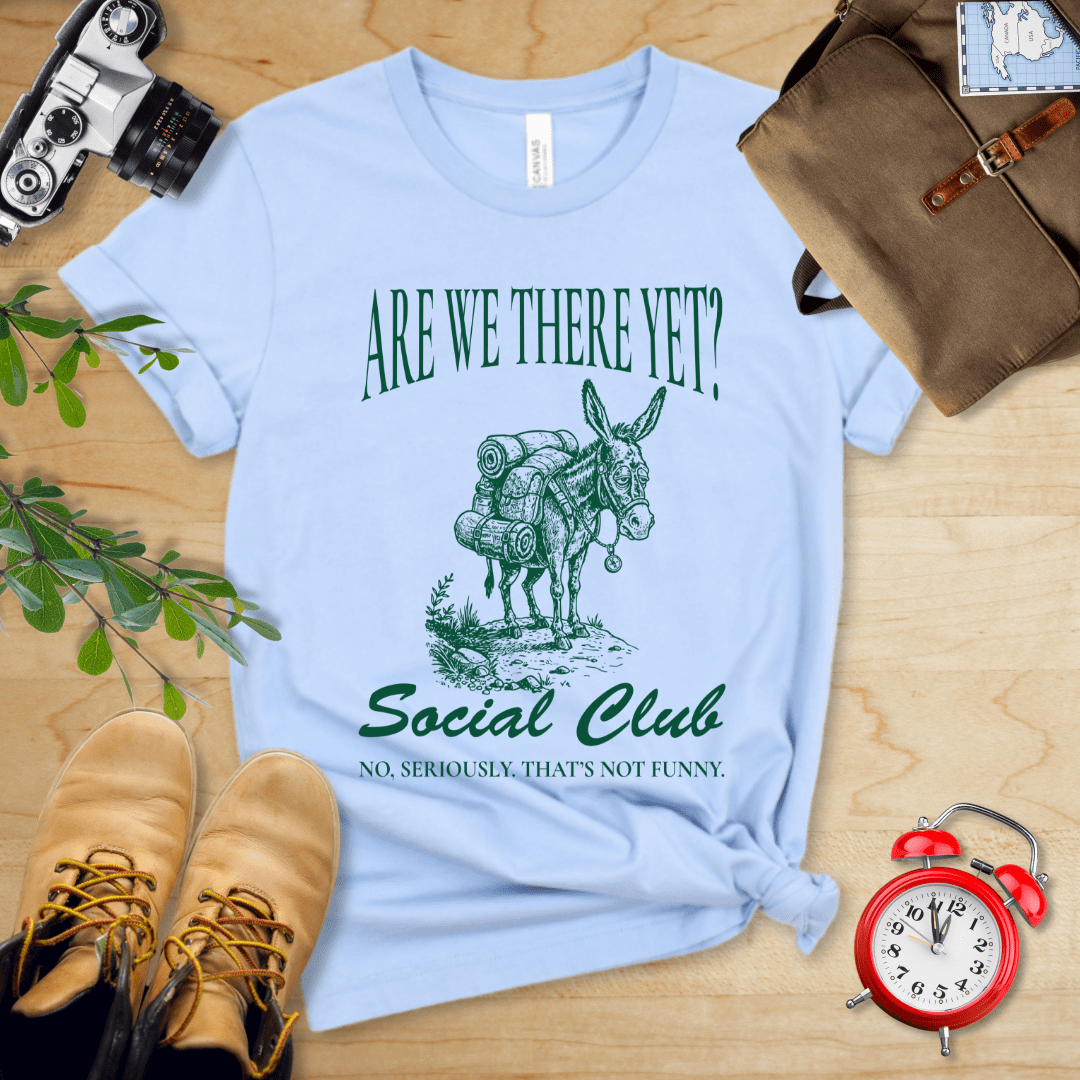 Are We There Yet? Club Shirt - Image 7